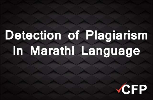 Detection of Plagiarism in Regional Marathi Language