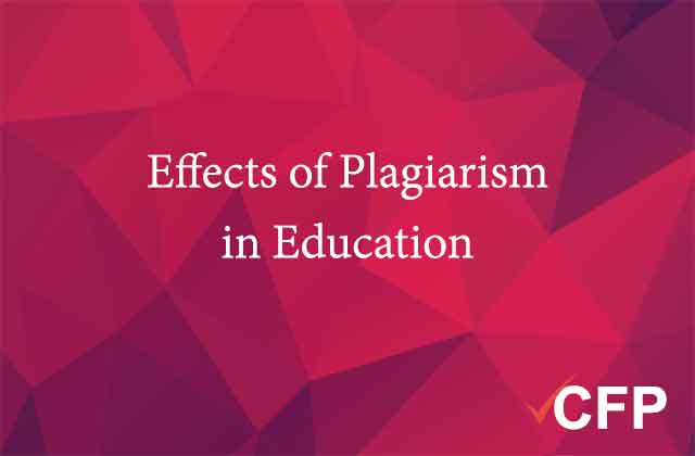 Effects of plagiarism in education