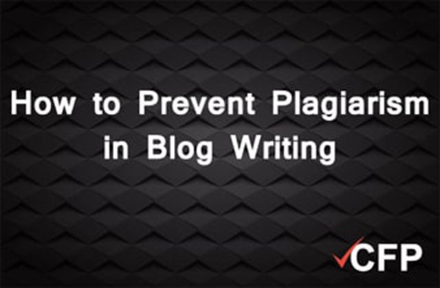 How to Prevent Plagiarism in Blog Writing