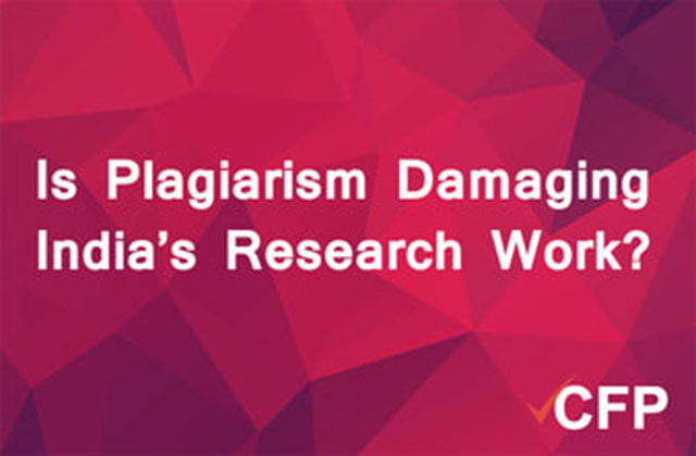 Is Plagiarism Damaging India’s Research Work?
