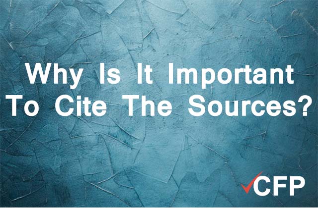 Why Is It Important To Cite The Sources